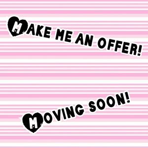 Everything in my closet is open to offers!